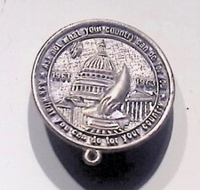 JFK QUOTE - ASK WHAT YOU CAN DO FOR YOUR COUNTRY BUTTON CLAMP 1961 -1963