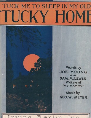 Tuck Me To Sleep In My Old 'Tucky Home Piano Sheet Music 1921