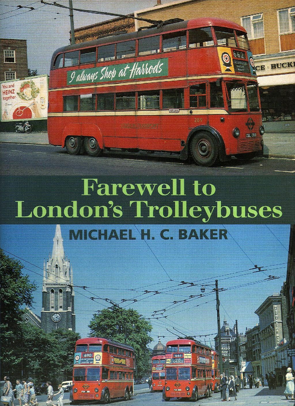 Farewell to London's Trolleybuses, Baker, Michael, Excellent Book