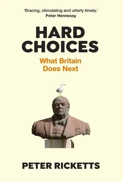 Hard Choices | What Britain Does Next | Peter Ricketts | Englisch | Buch | 2021-image