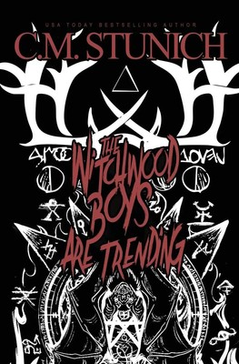 The Witchwood Boys Are Trending | C. M. Stunich | Taschenbuch | Englisch | 2024