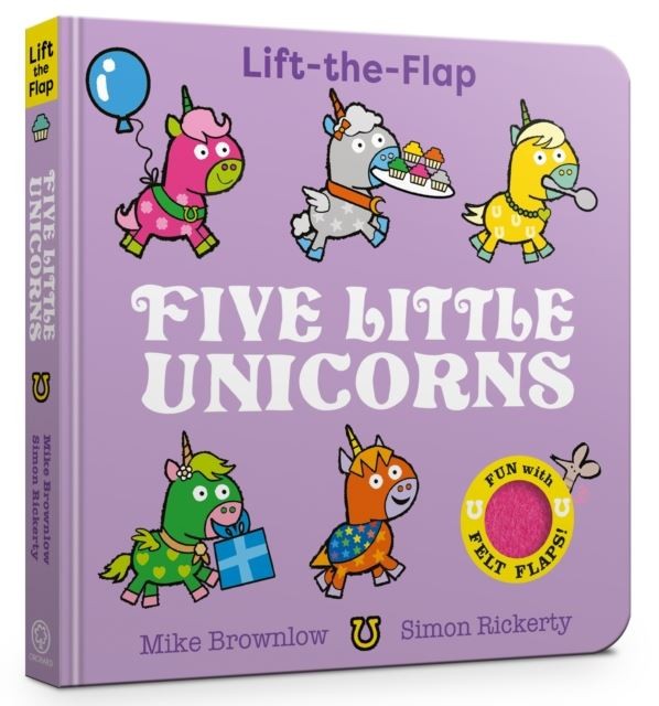 Five Little Unicorns: Lift-the-Flap by Mike Brownlow