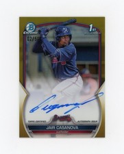 JAIR CASANOVA 2023 Bowman Chrome 1st GOLD Refractor Auto Rc #2/50 Atlanta Braves