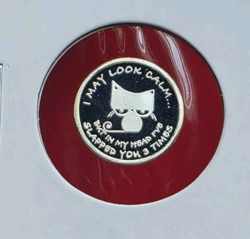 "I May Look Calm" Cat - 1 Gram .999 Fine Pure Silver Mini Proof Round Coin Bar