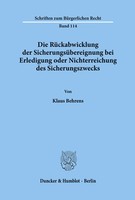 Klaus Behrens | Die RüCkabwicklung Der SicherungsüBereignung Bei Erledigung...