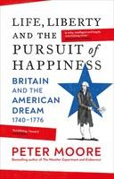 Life, Liberty And The Pursuit Of Happiness | Peter Moore | Englisch | Buch