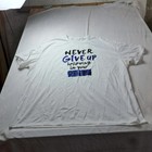 Graphic T-Shirt 5XL White Never Give Up Believe in Your Dreams Cotton Tee — photo 1