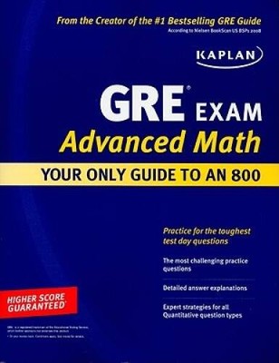 Kaplan GRE Exam Advanced Math: Your Only Guide to an 800 (Perfect S - VERY GOOD