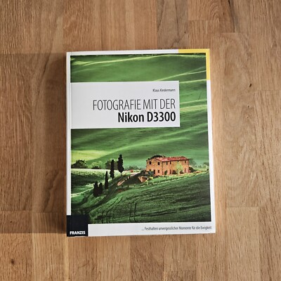 *Fotografie mit der Nikon D3300* Klaus Kindermann Franzis Verlag Kamera Fotograf