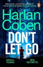 Don't Let Go by Harlan Coben: New