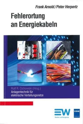 Anlagentechnik für elektrische Verteilungsnetze Frank Arnold
