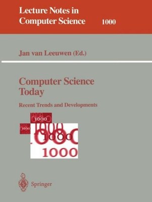 Computer Science Today Jan Van Leeuwen