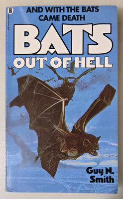 BATS OUT OF HELL (1978) Guy N Smith British Gory Animal Virus Horror Nice Shape