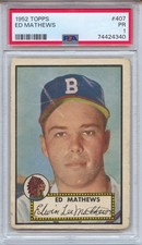 1952 Topps Ed Mathews #407 PSA 1
