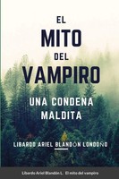 Libardo Ariel BlandóN LondoñO | El Mito Del Vampiro | Taschenbuch | Spanisch