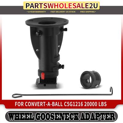 Wheel to Gooseneck Adapter for Convert-A-Ball C5G1216 20000 GTW Height 12''-16''