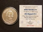 2022 Silver Shield Micromintage "World War MEme" #14 - 1 oz. Repeal 1913 Proof