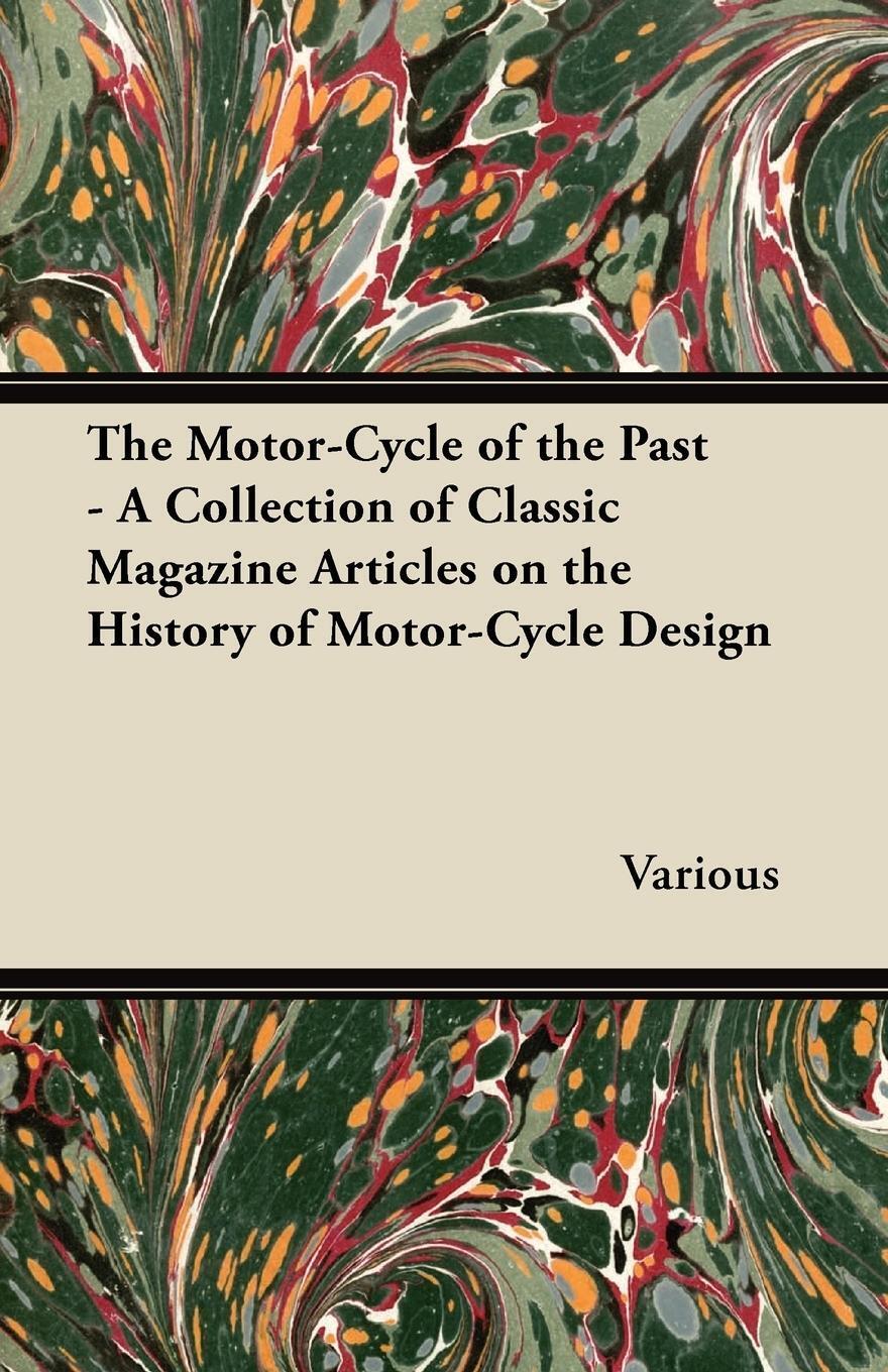 Thumbnail - The Motor-cycle Of The Past - A Collection Of Classic Magazine