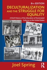Deculturalization and the Struggle for Equali...