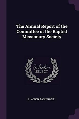 Tabernacle - Annual Report of the Committee of the Baptist Missionary  - X555z