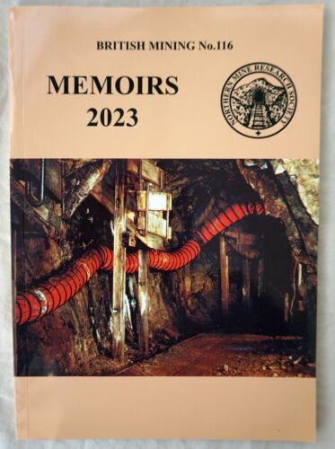British Mining Memoiren Nr. 116 2023 Northern Mine Research Society Buch - Bild 1 von 7