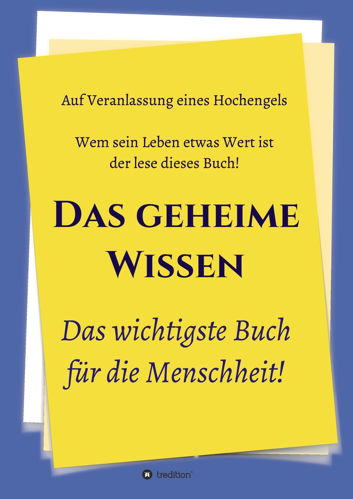 Thumbnail - Das Geheime Wissen ¿ Das Wichtigste Buch Für Die Menschheit | Auf