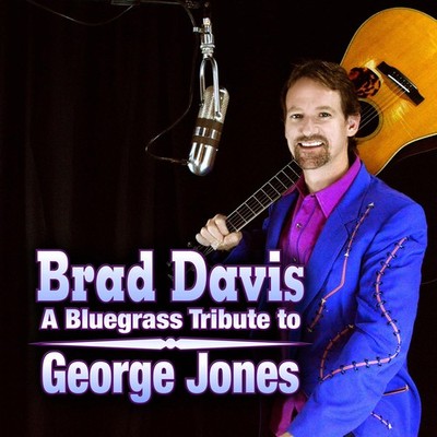 Brad Davis A Bluegrass Tribute to George Jones (CD)
