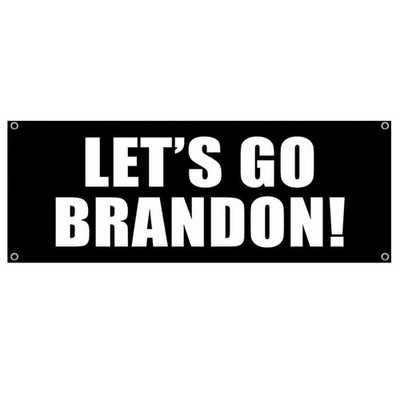 LETS GO BRANDON Advertising Vinyl Banner TRUMP BIDEN FUNNY 15x36'' Flag