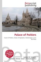 Lambert M. Surhone (U. A.) | Palace Of Poitiers | Taschenbuch | Englisch (2026)