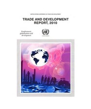 Trade and Development Report 2010: Report by the Secretariat of the United Natio