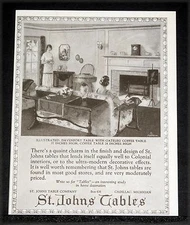 1925 OLD MAGAZINE PRINT AD, ST. JOHNS TABLES, COLONIAL OR ULTRA-MODERN DESIGNS!