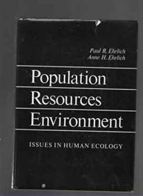Population, Resources, Environment: - Hardcover, by EHRLICH Paul R. - Good