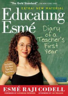 Educating EsmÃ : Diary of a Teacher's First Year, Expanded Edition - GOOD