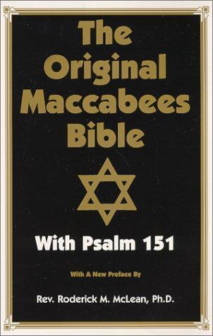 Die Original Makkabäer Bibel mit Psalm 151 - McLean, Roderick Michael