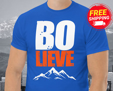 NEW Bo BOLIEVE Shirt For Broncos Fan Denver Football Bo Shirt Unisex