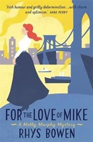 Rhys Bowen | For The Love Of Mike | Taschenbuch | Englisch (2015) | Molly Murphy