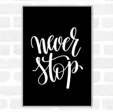 Black White Stop Waiting Quote Jumbo Fridge Magnet Ebay