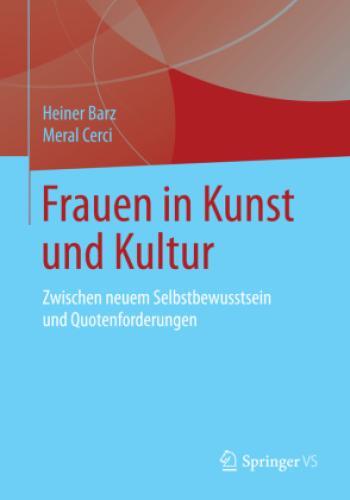 Thumbnail - Frauen In Kunst Und Kultur Zwischen Neuem Selbstbewusstsein Und