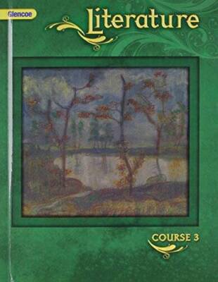 Glencoe Literature Course 3 Student Edition - Hardcover By Glencoe - ACCEPTABLE