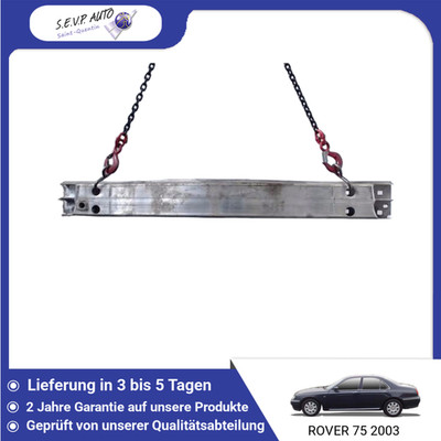   VERSTÄRKUNG VORDERER STOSSFÄNGER   ROVER 75 DPE100670  