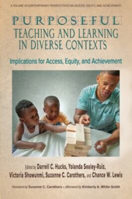 Purposeful Teaching And Learning In Dive by Hucks  Sealey-Ruiz, Hucks  Sealey...