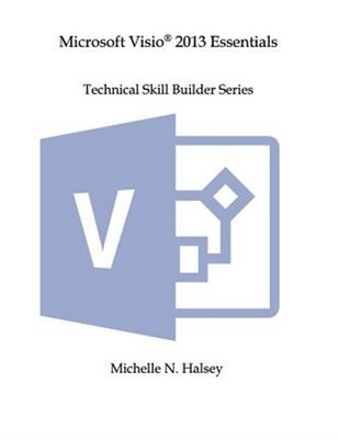 Microsoft Visio 2013 Essentials von Halsey, Michelle N., wie neu gebraucht, kostenloser Versand...