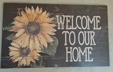 Welcome To Our Home Sunflower Black Sign Wood Spring Vintage Inspired 16"x10"