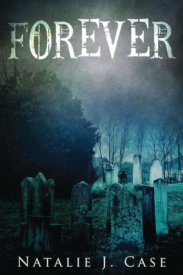 Natalie J. Case | Forever | Taschenbuch | Englisch (2021) | Next Chapter