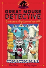 Basil and the Big Cheese Cook-Off by Cathy Hapka (English) Hardcover Book
