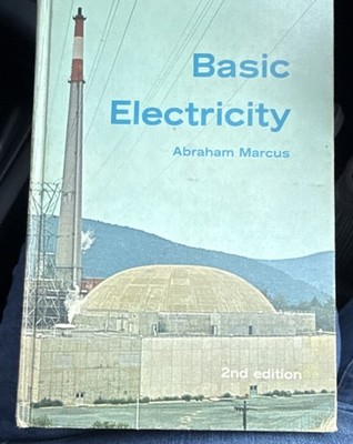 Basic Electricity by Abraham Marcus 2nd Edition Hardcover Prentice Hall Textbook