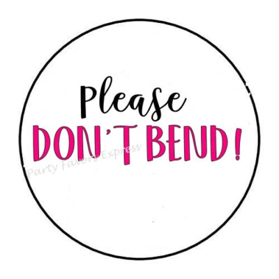 30 PLEASE DON'T BEND ENVELOPE SEALS LABELS PARTY FAVORS STICKERS 1.5''