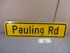 Vintage PAULING ROAD Black & Yellow Monee IL Street Traffic Sign 30" RETIRED