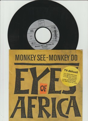Monkey See - Monkey Do - Eyes Of Africa -  7'' Single