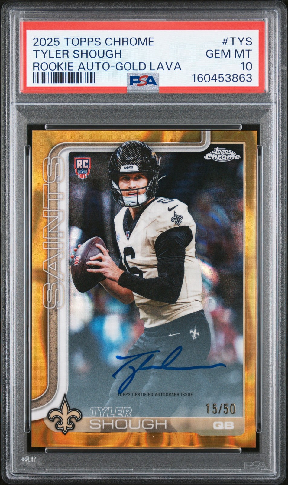 Tyler Shough Topps Chrome Rookies Autograph #TYS Gold Lava